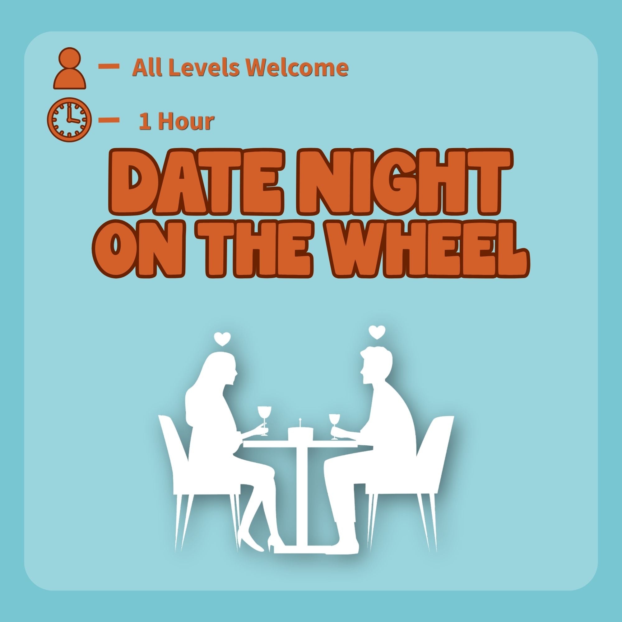 Date Night - On the Wheel!